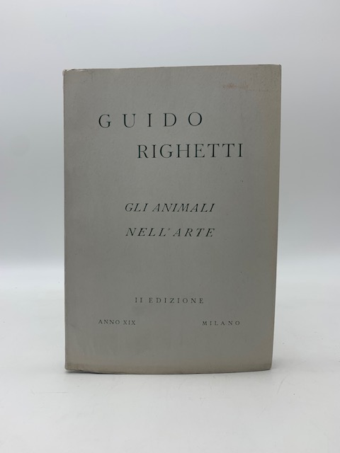 Guido Righetti. Gli animali nell'arte